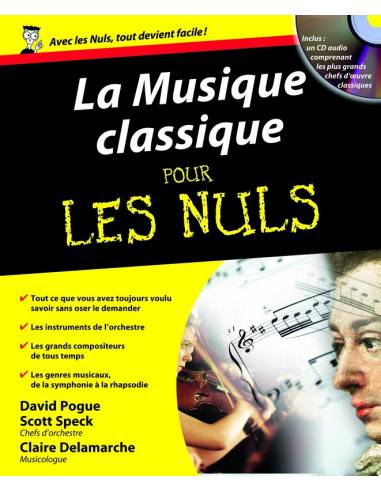 La musique classique pour les nuls + CD